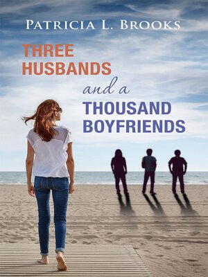 cover image of Three Husbands and a Thousand Boyfriends